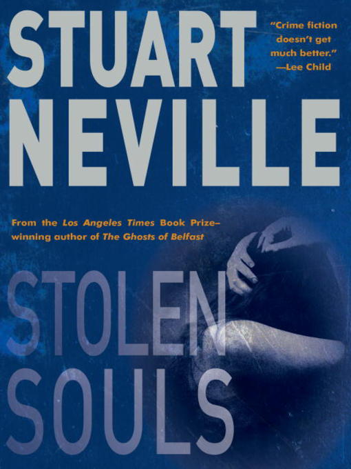 Title details for Stolen Souls by Stuart Neville - Available